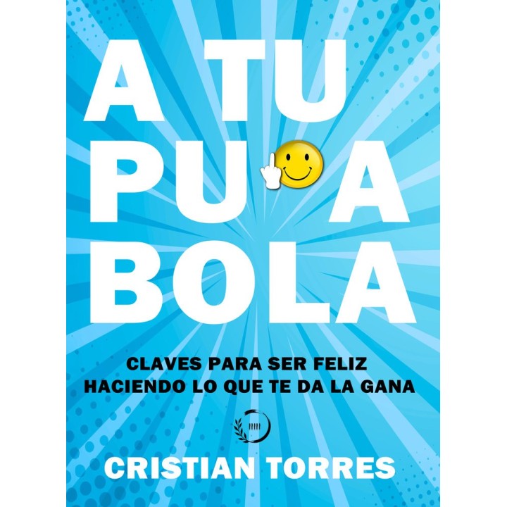 A TU PUTA BOLA