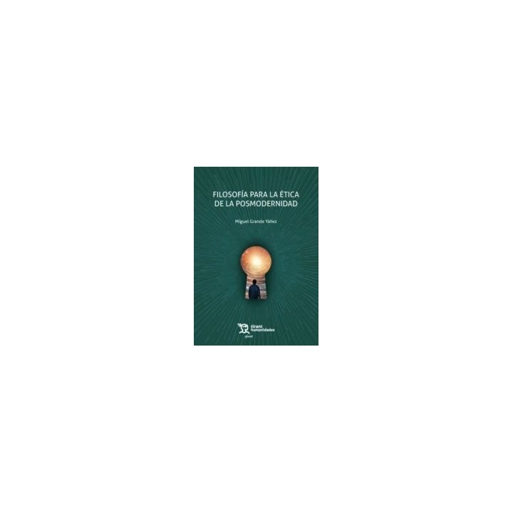 FILOSOFIA PARA LA ETICA DE LA POSMODERNIDAD