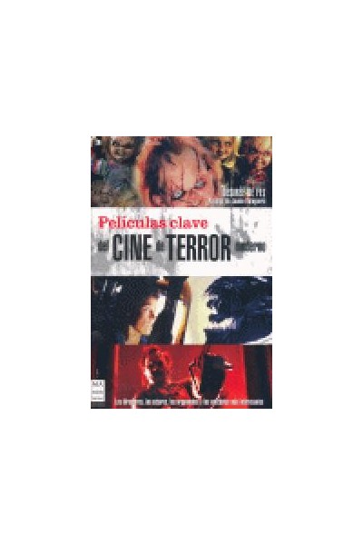 PELICULAS CLAVE DEL CINE DE TERROR MODERNO