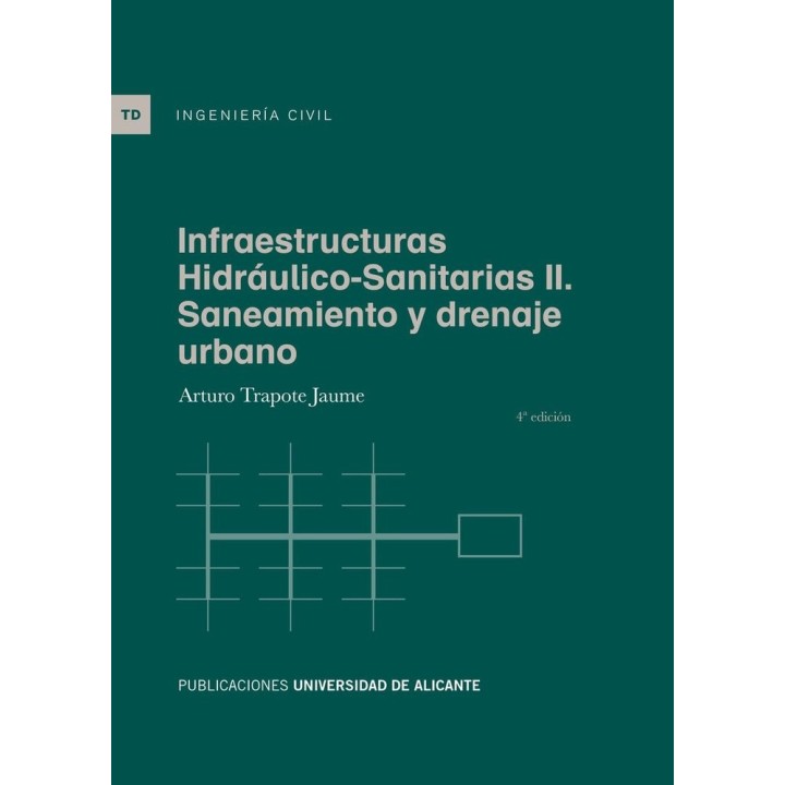 INFRAESTRUCTURAS HIDRAULICO SANITARIAS II SANEAMIENTO Y DRE