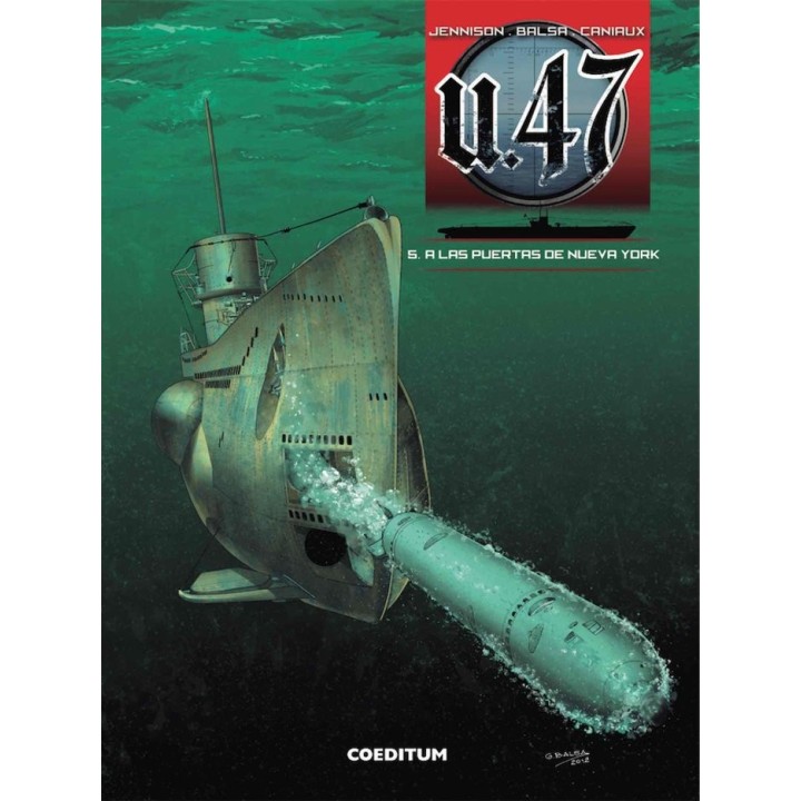 U-47 5 A LAS PUERTAS DE NUEVA YORK