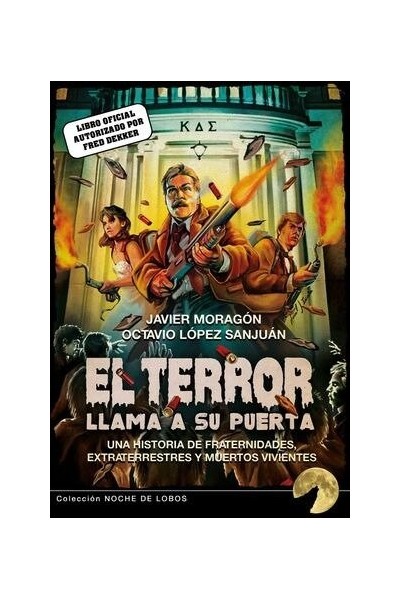 TERROR LLAMA A SU PUERTA UNA HISTORIA DE FRATERNIDADES EX