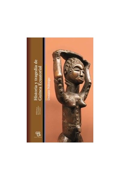 HISTORIA Y TRAGEDIA DE GUINEA ECUATORIAL