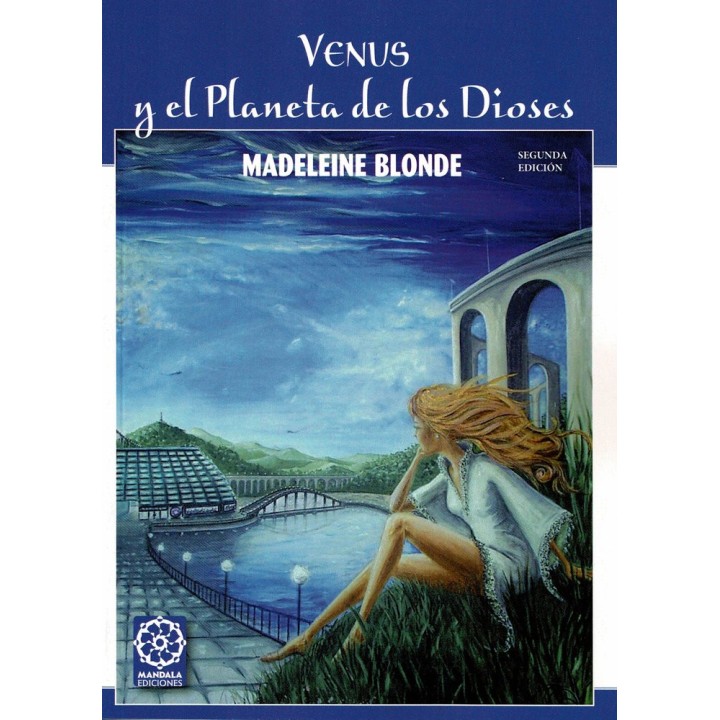 VENUS Y EL PLANETA DE LOS DIOSES 2ª EDICION