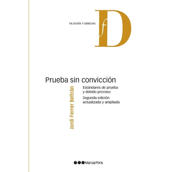 PRUEBA SIN CONVICCION ESTANDARES DE PRUEBA Y DEBIDO PR 2ªED