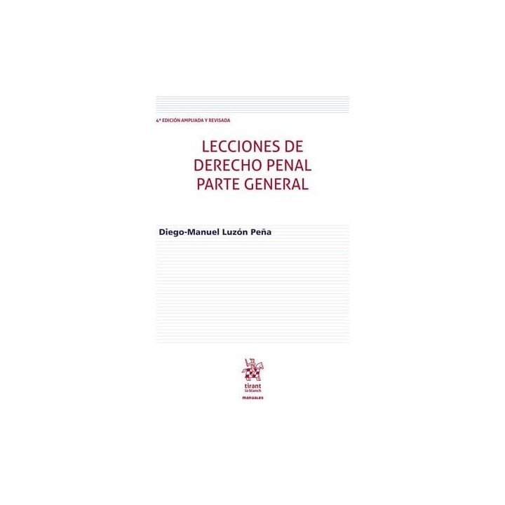 LECCIONES DE DERECHO PENAL PARTE GENERAL 4ª EDICION