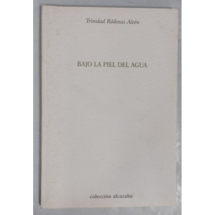 Bajo la piel del agua