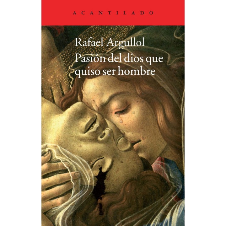 PASION DEL DIOS QUE QUISO SER HOMBRE