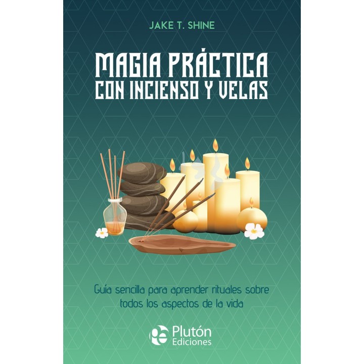 MAGIA PRACTICA CON INCIENSO Y VELAS