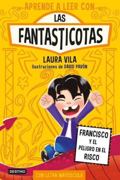 APRENDE A LEER CON LAS FANTASTICOTAS 14 FRANCISCO Y EL PELIG