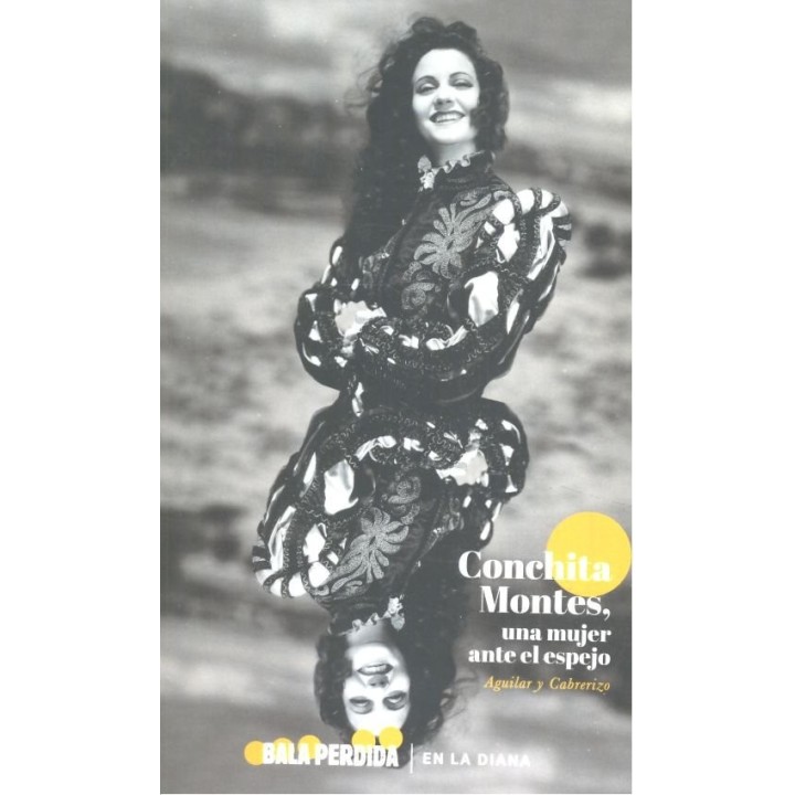 CONCHITA MONTES UNA MUJER ANTE EL ESPEJO