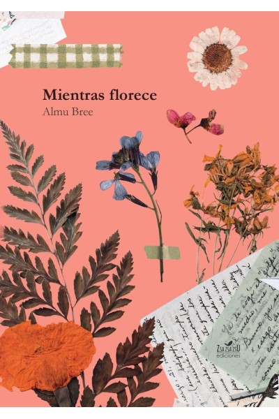 MIENTRAS FLORECE