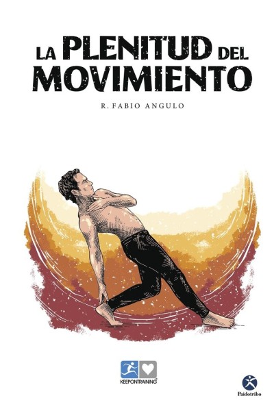 LA PLENITUD DEL MOVIMIENTO