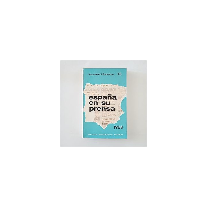 ESPAÑA EN SU PRENSA 1968