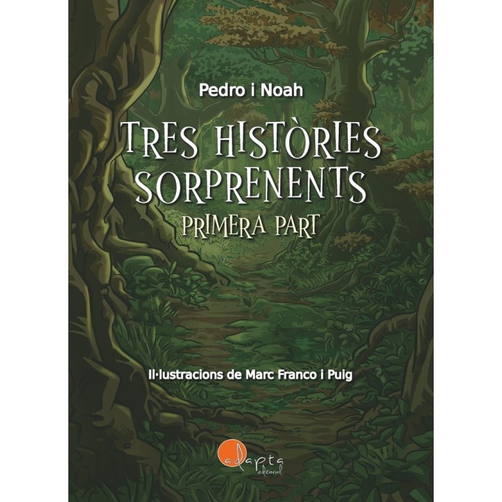 TRES HISTORIES SORPRENENTS VOL 1