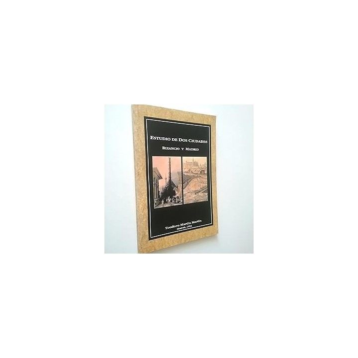 Estudio de dos ciudades. Bizancio y Madrid