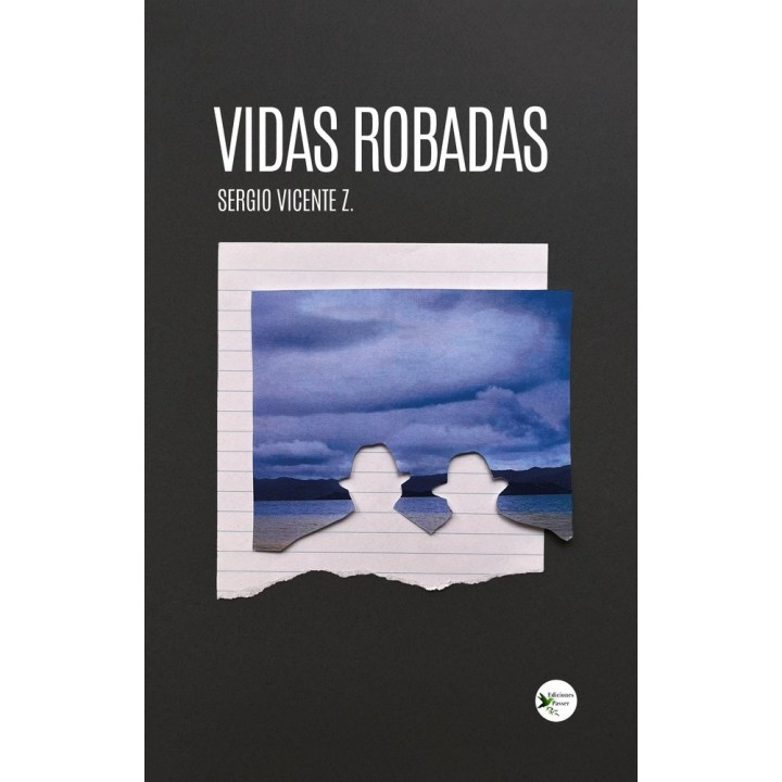 VIDAS ROBADAS
