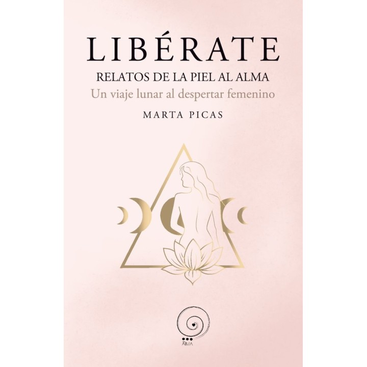 LIBERATE. RELATOS DE LA PIEL AL ALMA.