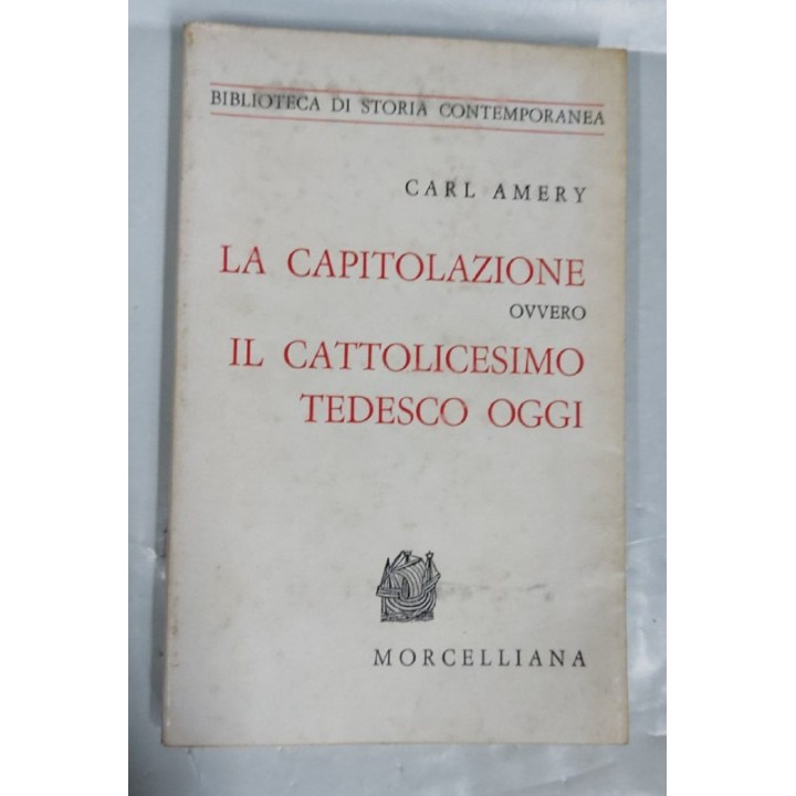 La Capitolazione ovvero Il Cattoliscesimo Tedesco Oggi