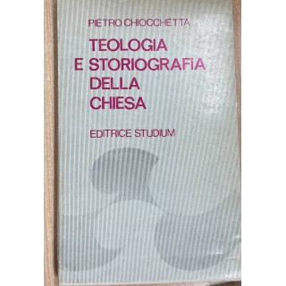 TEOLOGIA E STORIOGRAFIA DELLA CHIESA