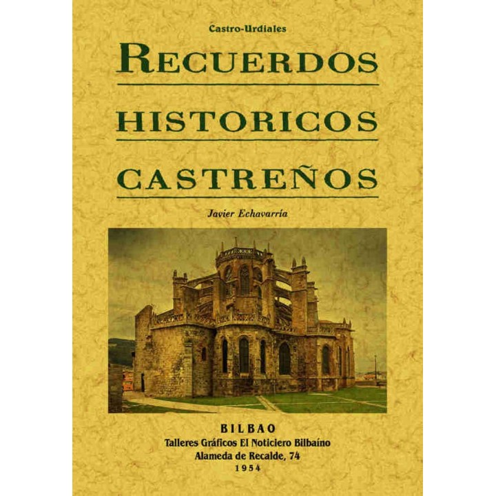 RECUERDOS HISTORICOS CASTREÑOS
