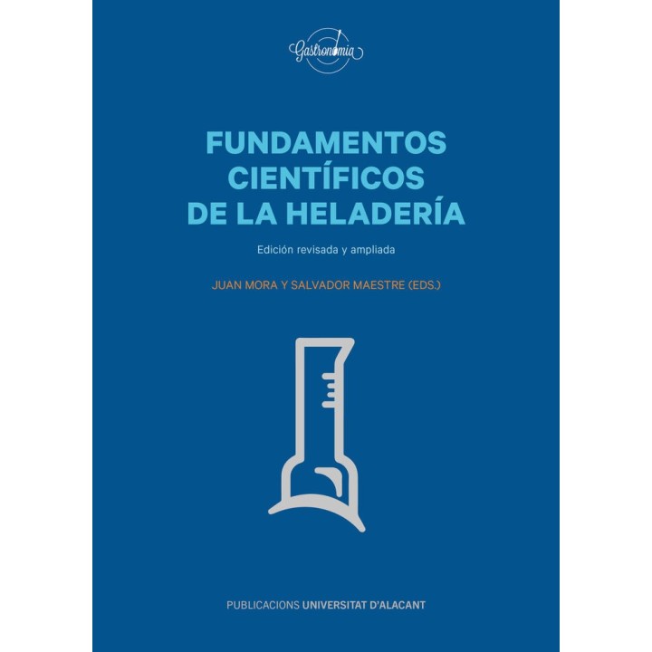 FUNDAMENTOS CIENTIFICOS DE LA HELADERIA