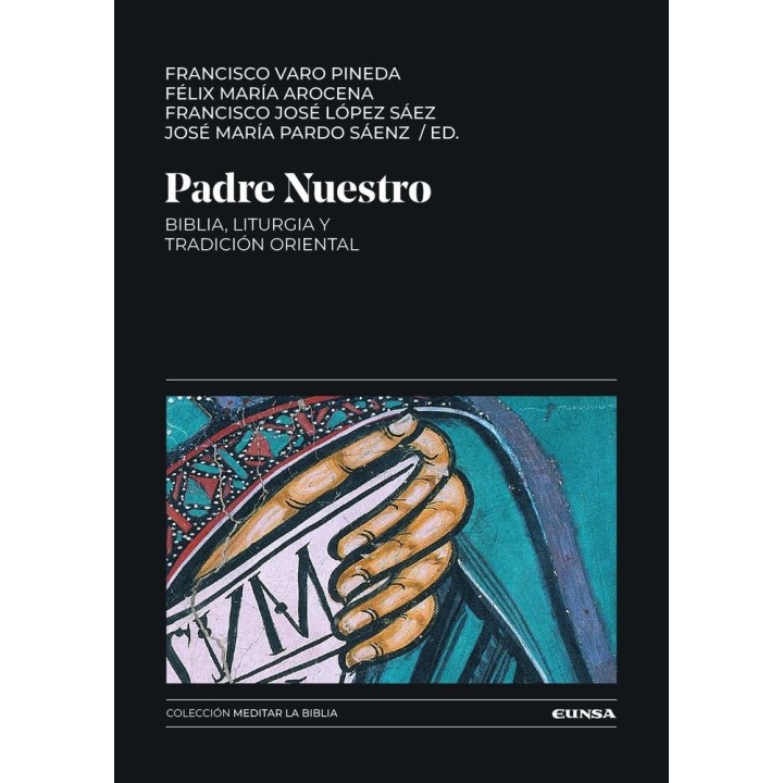 PADRE NUESTRO BIBLIA LITURGIA Y TRADICION ORIENTAL