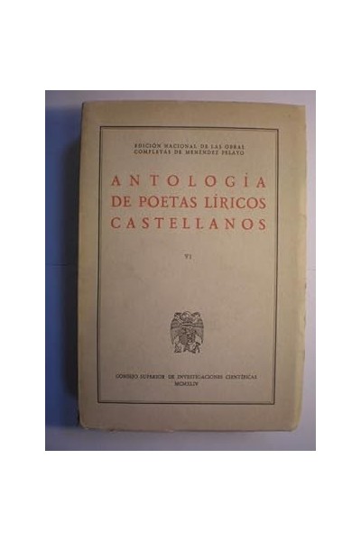 ANTOLOGÍA DE POETAS LÍRICOS CASTELLANOS (VI)