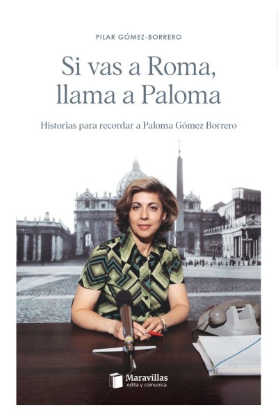 SI VAS A ROMA, LLAMA A PALOMA