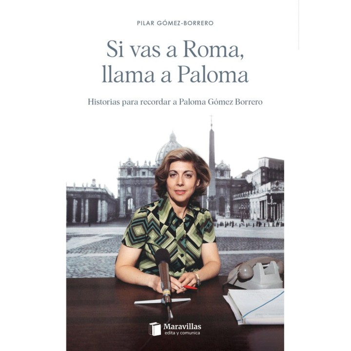 SI VAS A ROMA, LLAMA A PALOMA