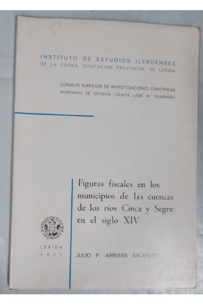 FIGURAS FISCALES EN LOS MUNICIPIOS DE LAS CUENCAS DE LOS RIOS CINCA Y SEGRE EN EL SIGLO XIV