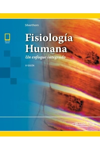 FISIOLOGIA HUMANA UN ENFOQUE INTEGRADO 8ª ED