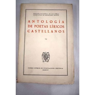 ANTOLOGÍA DE POETAS LÍRICOS CASTELLANOS (VII).
