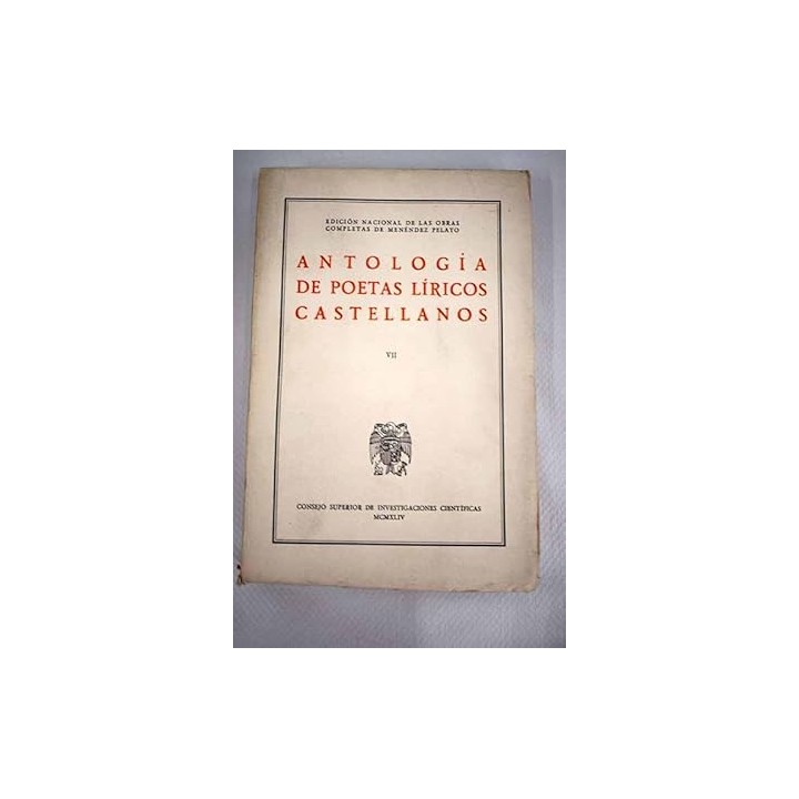ANTOLOGÍA DE POETAS LÍRICOS CASTELLANOS (VII).