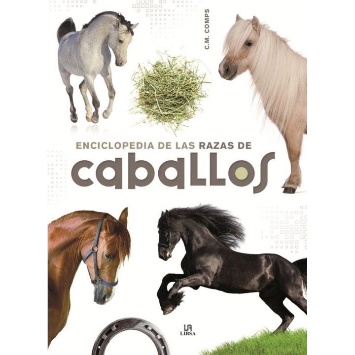 ENCICLOPEDIA DE LAS RAZAS DE CABALLOS