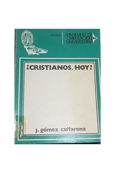 Cristianos, hoy?