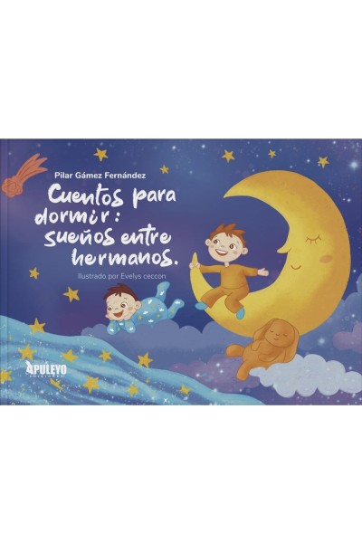CUENTOS PARA DORMIR SUEÑOS ENTRE HERMANOS.
