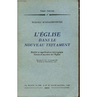 UNAM SANCTAM (47) L'EGLISE DANS LE NOUVEAU TESTAMENT