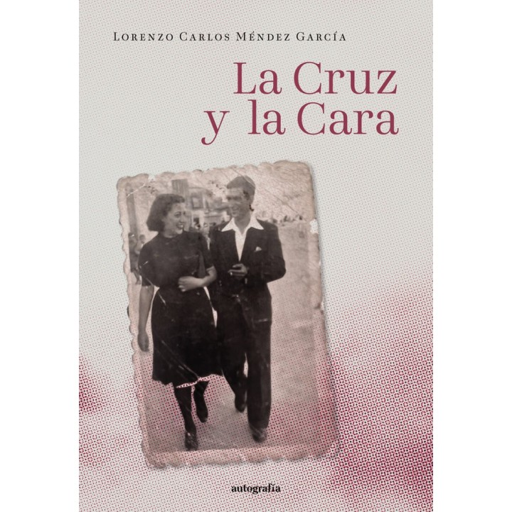 LA CRUZ Y LA CARA