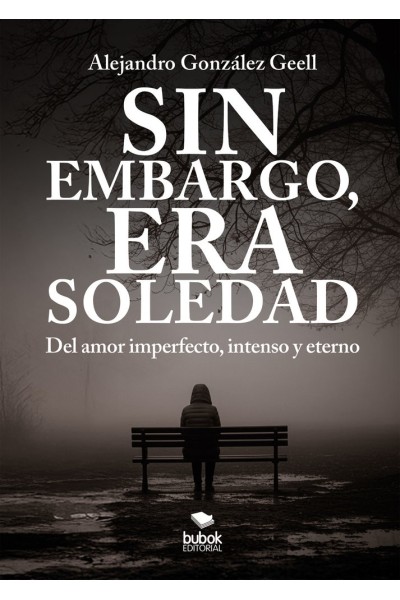 SIN EMBARGO ERA SOLEDAD