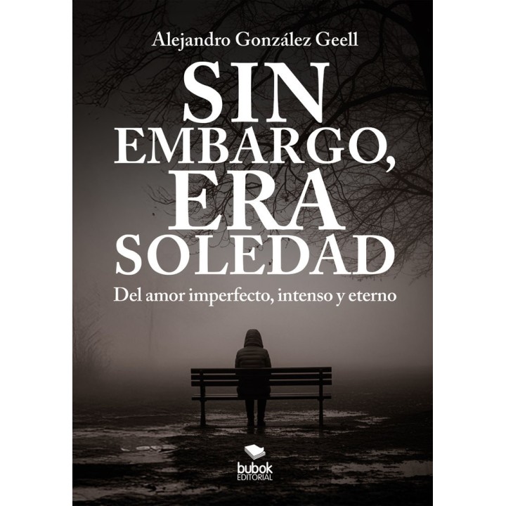 SIN EMBARGO ERA SOLEDAD
