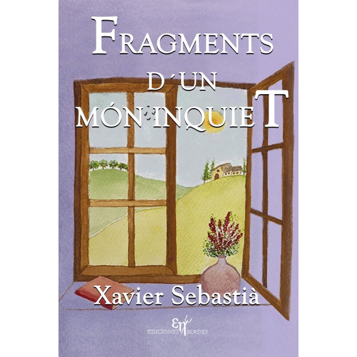 FRAGMENTS D'UN MON INQUIET