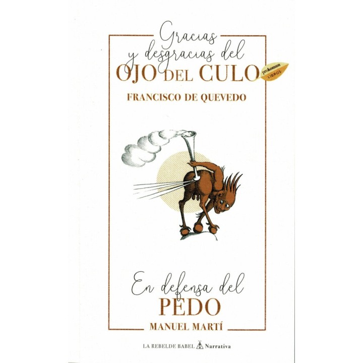 GRACIAS Y DESGRACIAS DEL OJO DEL CULO