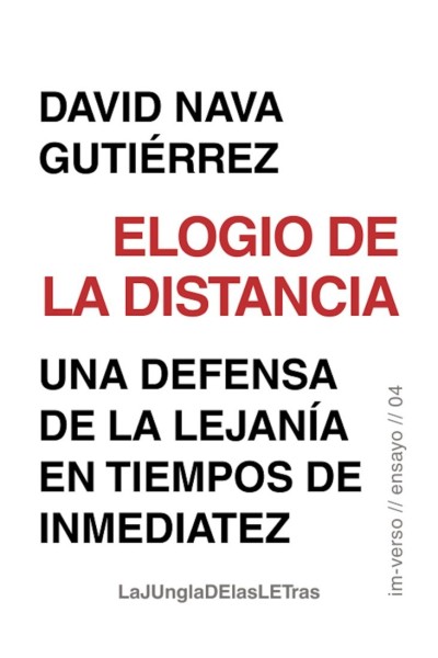ELOGIO DE LA DISTANCIA