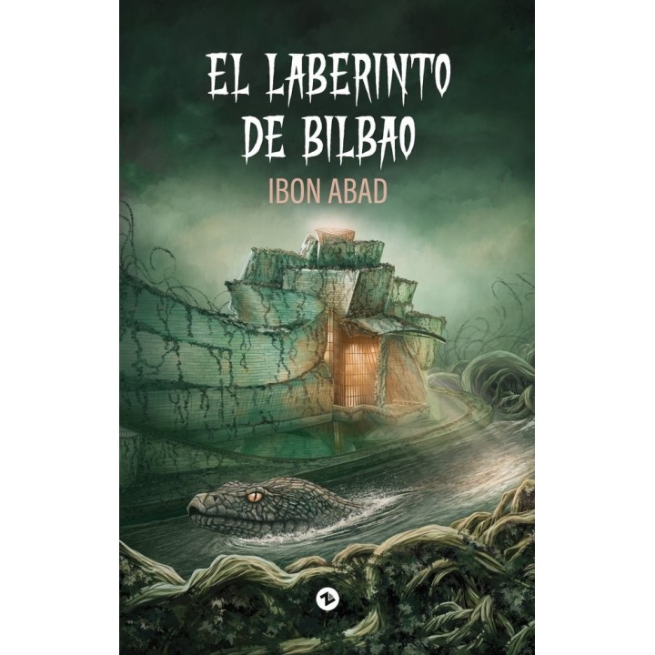 EL LABERINTO DE BILBAO