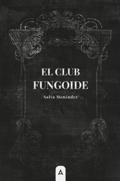 EL CLUB FUNGOIDE