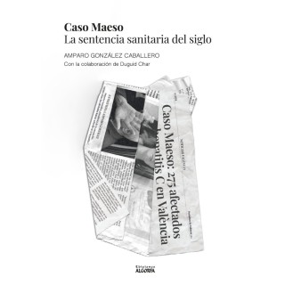 CASO MAESO LA SENTENCIA SANITARIA DEL SIGLO