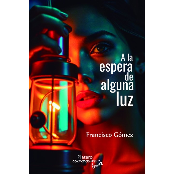 A LA ESPERA DE ALGUNA LUZ