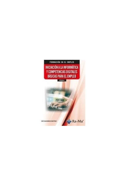 INICIACION INFORMATICA Y COMPETENCIAS DIGITALES BASICAS EMP