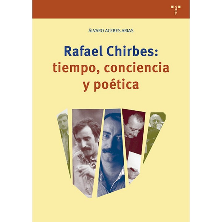 RAFAEL CHIRBES TIEMPO CONCIENCIA Y POETICA